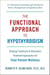 Functional Approach to Hypothyroidism - Bridging Traditional and Alternative Treatment Approaches for Total Patient Wellness