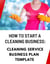 How to Start a Cleaning Business: Cleaning Service Business Plan Template