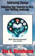 Embracing Change: Unlocking Your Potential in Life's Ever-Shifting Landscape - The Self-Development Mini Series, #0
