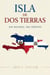 Isla de Dos Tierras: Dos naciones, una frontera