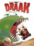Draak - Tome 1 - Même pas peur !