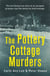 The Pottery Cottage Murders - The terrifying true story of an escaped prisoner and the family he held hostage