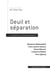 Deuil et séparation - La mort a-t-elle de l'avenir ?