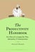 The Productivity Handbook - New ways of leveraging your time, information, and communications