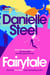 Fairytale - Escape With A Magical Story Of Love, Family And Hope From The Billion Copy Bestseller