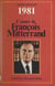 1981 - L'année de François Mitterrand
