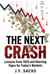 The Next Crash