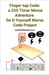 Finger-tap Code:  a 555 Timer Morse Adventure Do It Yourself Morse Code Project