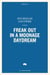 Freak Out in a Moonage Daydream