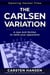 The Carlsen Variation - A New Anti-Sicilian - Opening Hacker Files, #1