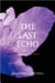 The Last Echo - A Body Finder Novel