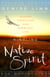 Kindling the Native Spirit - Sacred Practices for Everyday Life