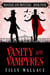 Vanity and Vampyres - Manners and Monsters, #4