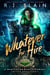 Whatever for Hire - A Magical Romantic Comedy (with a body count), #5