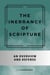 The Inerrancy of Scripture: An Overview and Defense