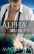 Eligible Billionaire: Alpha Mated #1 (Alpha Billionaire Werewolf Shifter Romance) - Alpha Mated, #1