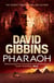 Pharaoh - the pulse-racing action adventure from the Sunday Times bestseller