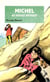 Michel au refuge interdit - Tome 11
