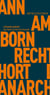 Das Recht als Hort der Anarchie - Gesellschaften ohne Herrschaft und Staat