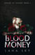Blood Money - Dinero de Sangre, #1