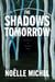 The Shadows Tomorrow
