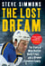 The Lost Dream - Story Of Mike Danton David Frost And A Broken Canadian Family