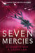 Seven Mercies - From the Sunday Times bestselling authors Elizabeth May and L. R. Lam