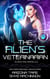 The Alien's Veterinarian - Aliens and Animals, #2