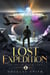 The Lost Expedition: The Dream Rider Saga, Book 3 - The Dream Rider Saga, #3