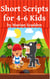 Short Scripts for 4-6 Kids