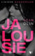 Liaison dangereuse : Jalousie - Jalousie