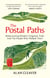 The Postal Paths - Rediscovering Britain’s Forgotten Trails And The People Who Walked Them