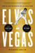 Elvis in Vegas - How the King Reinvented the Las Vegas Show