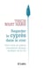 Regarder le cyprès dans la cour - Pour vivre en pleine conscience chaque moment de la vie