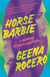 Horse Barbie - A Memoir of Reclamation