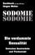 Sodomie - Die verdammte Sexualität - Zwischen Analverkehr und Tierkontakt