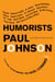 Humorists - From Hogarth to Noel Coward
