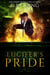 Lucifer's Pride - Soulkeepers Reborn, #3