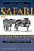 The Safari Companion - A Guide to Watching African Mammals Including Hoofed Mammals, Carnivores, and Primates