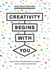 Creativity Begins With You - 31 Practical Workshops to Explore Your Creative Potential