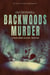Backwoods Murder (The Story of Cody Legebokoff) - A True Crime Quickie, #6