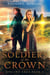 Soldiers of the Crown - The Aielund Saga, #2