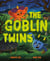 The Goblin Twins
