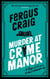 Murder at Crime Manor - The parody crime novel nominated for the Everyman Bollinger Wodehouse Prize