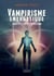Vampirisme énergétique - Identification & protection (Nouvelle édition)