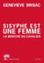Sisyphe est une femme. La Marche du cavalier