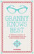 Granny Knows Best