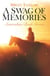 A Swag of Memories - Australian bush stories