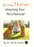 Sit, Stay, Thrive: Unlocking Your Pet’s Potential
