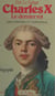 Charles X, le dernier roi
